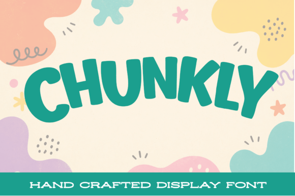 Chunkly: A Bold Font with a Playful Edge