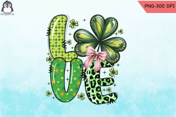 Love St. Patrick’s Day Sublimation PNG: A Creative Powerhouse for Modern DIY Enthusiasts